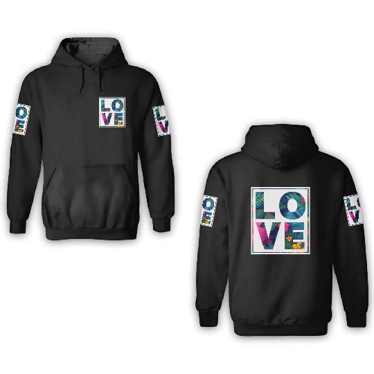 LOVE Tropical Floral Typography- Bold Aesthetic Ar 3D Hoodies