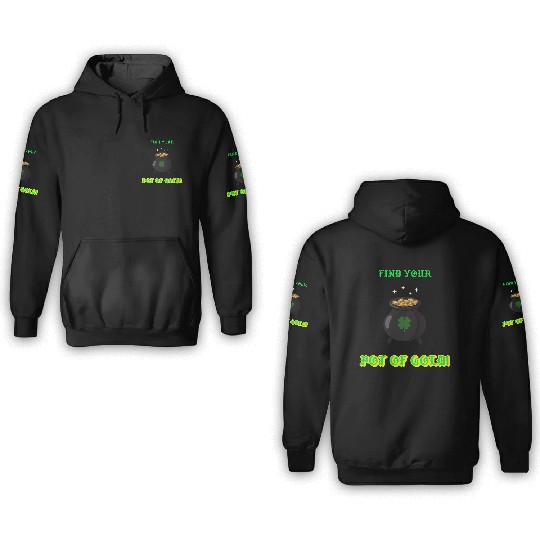 find your pot of gold 3D Hoodies