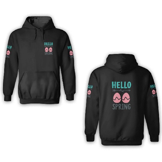 Hello Spring - Spring Design with Easter Eggs 3D Hoodies