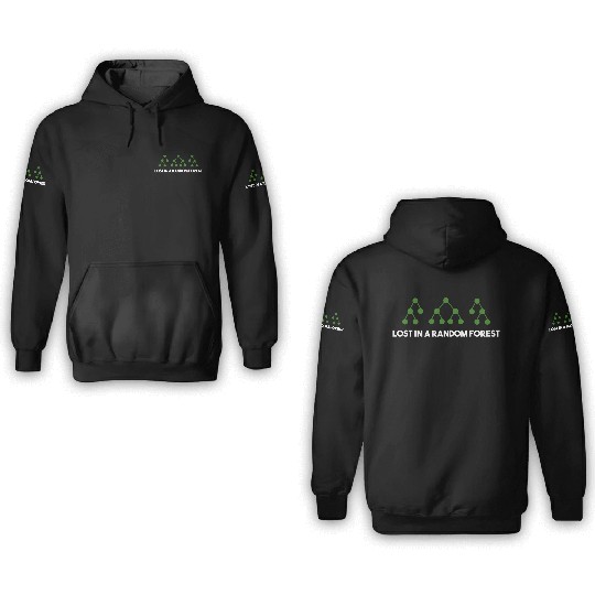 Lost in a Random Forest – Machine Learning Humor 3D Hoodies