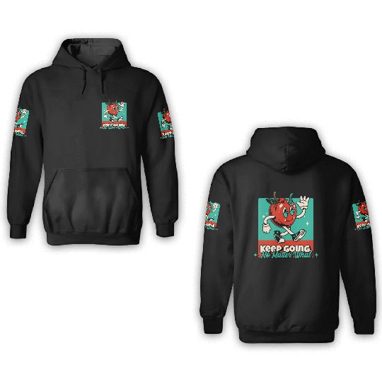 Keep Going No Matter What Business Motivation 3D Hoodies