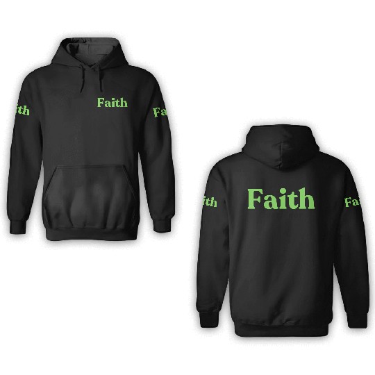 Faith over fear Green 3D Hoodies
