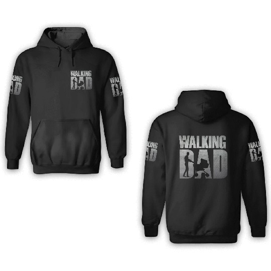 The Walking Dad Funny Father Design 3D Hoodies
