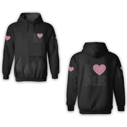Love Yourself! I Love Me 3D Hoodies
