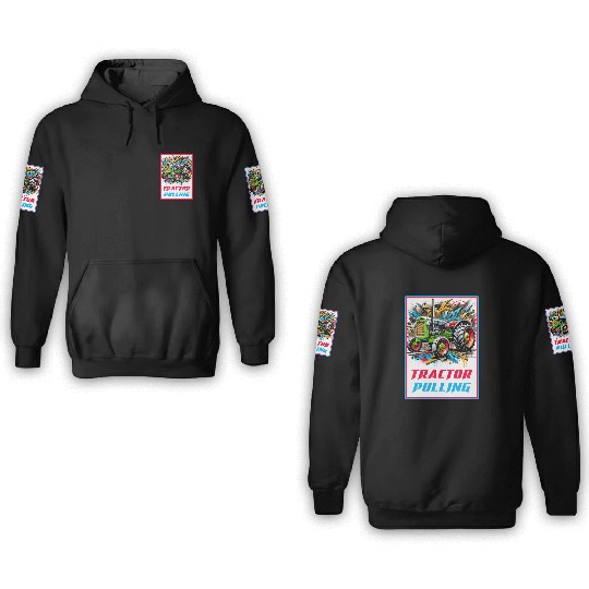 Tractor Pulling Power 3D Hoodies