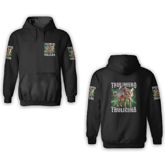 Trulimero Trulicina - Italian Brainrot 3D Hoodies