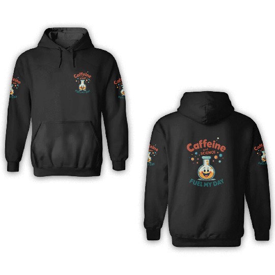 Caffeine and Science 3D Hoodies