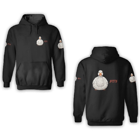 Goofy Goose Feeling a Little Happy 3D Hoodies