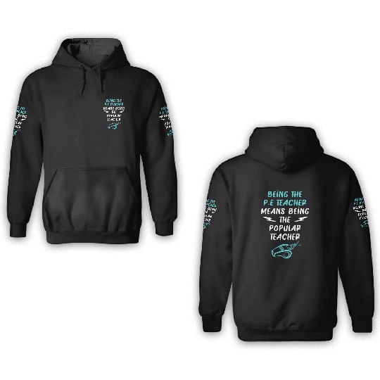 Physical Education P.E Teacher Coach 3D Hoodies