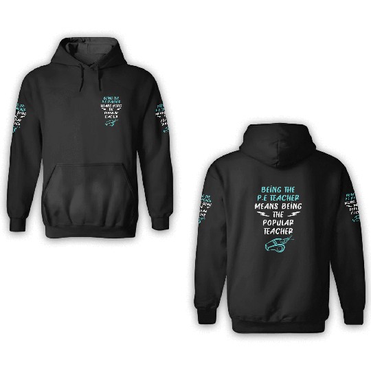 Physical Education P.E Teacher Coach 3D Hoodies