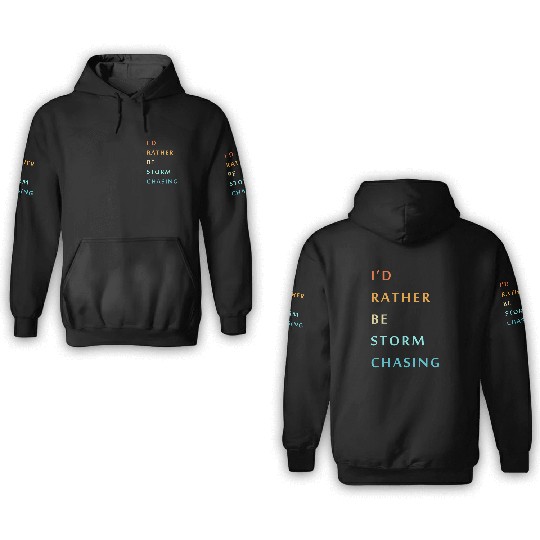 Storm Chaser Tornado Storm Chasing 3D Hoodies