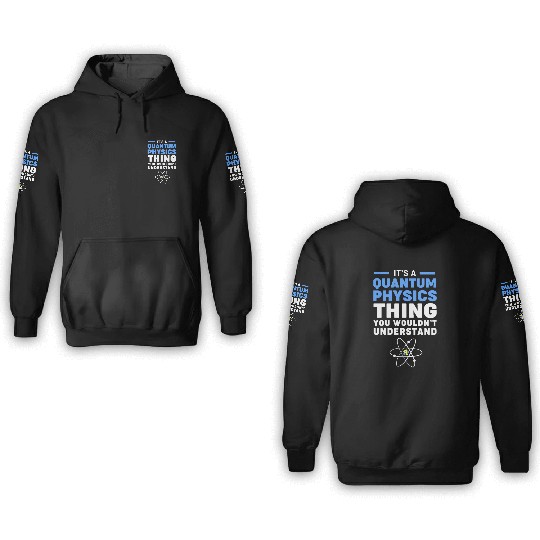 Quantum Physics Science Teacher 3D Hoodies