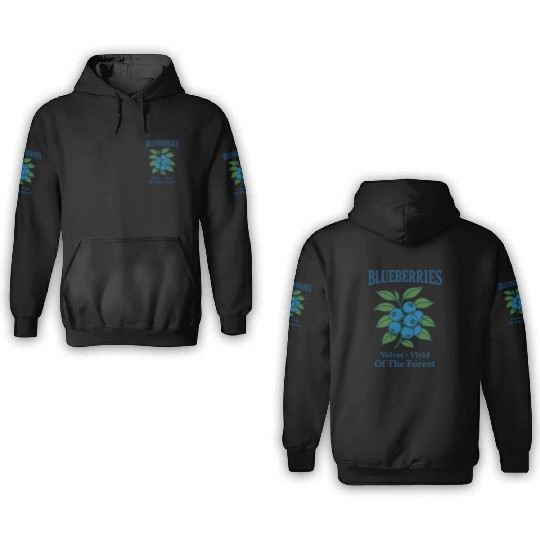 Blueberry the sweet fruit of the wild forest 3D Hoodies