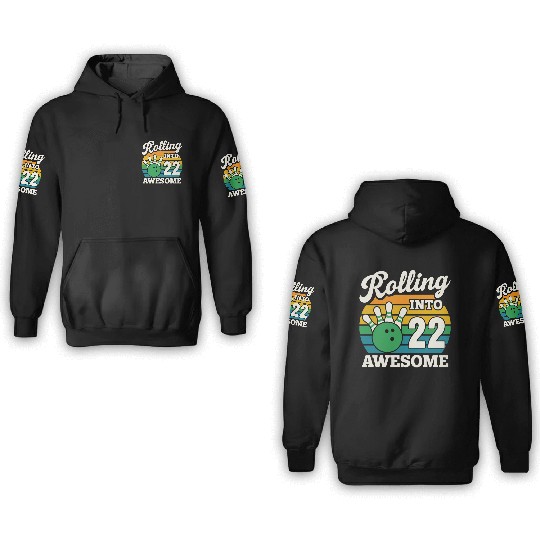 Rolling Into 21 Bowling Celebration 3D Hoodies