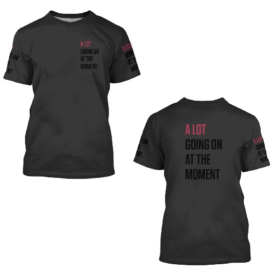 Discover A Lot Going On At The Moment  18_Taylor Swift Vintage T-Shirt, Taylor Eras Tour, Taylor,Taylor 3D T Shirts