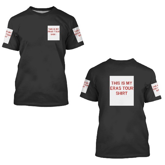 Discover this is my eras tour shirt 3D T Shirts