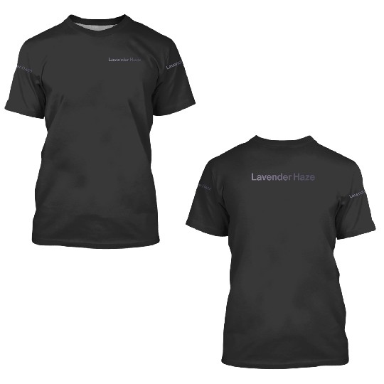 Discover Lavender Haze - Taylor 3D T Shirts