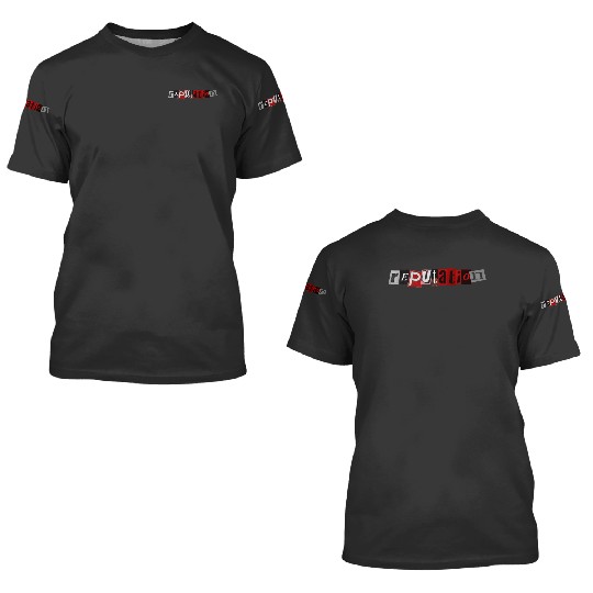 Discover Reputation Taylor 3D T Shirts