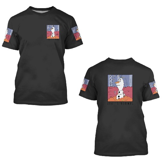 disney frozenss 2 Olaf Thats Normal 3D T Shirts