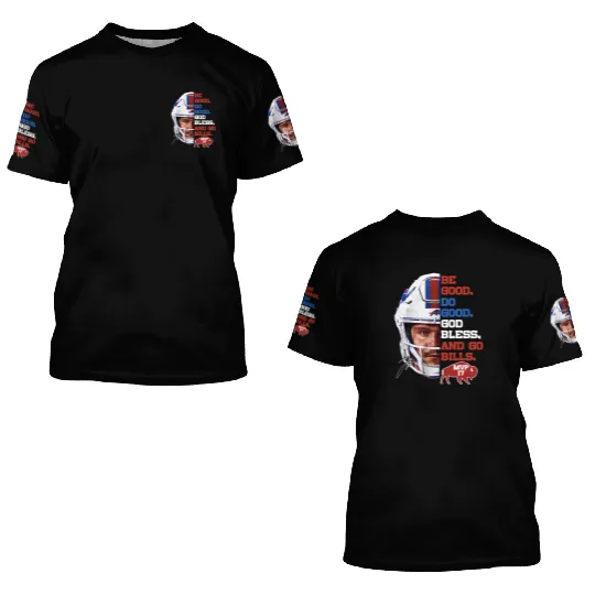 Josh Allen MVP 3D T Shirts Be Good Do Good God Bless Go Bills 3D T Shirts, Gift for Him
