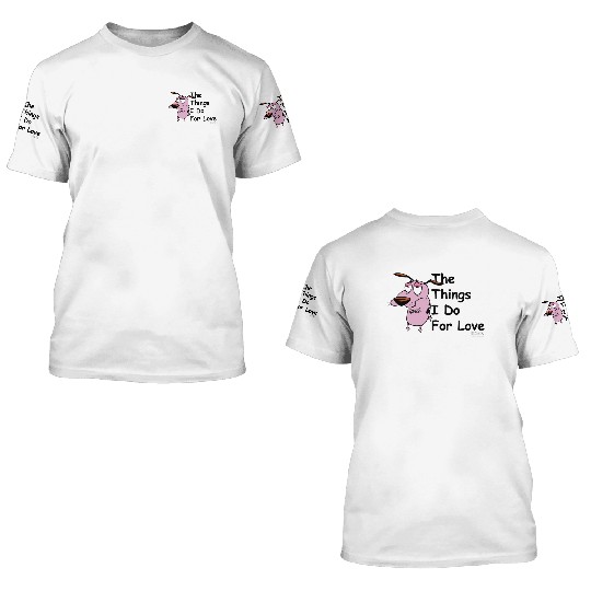 Courage the Cowardly Dog For Love 3D T Shirts