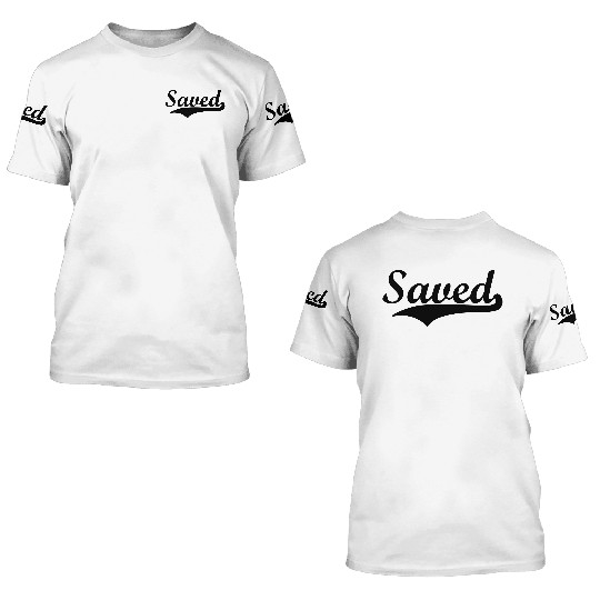 saved 3D T Shirts