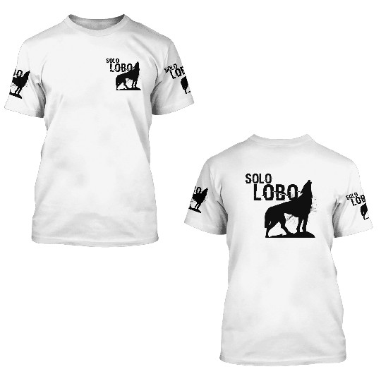 Solo Lobo - Lone wolf spanish 3D T Shirts