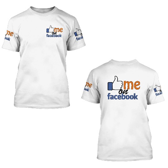 like me on facebook 3D T Shirts