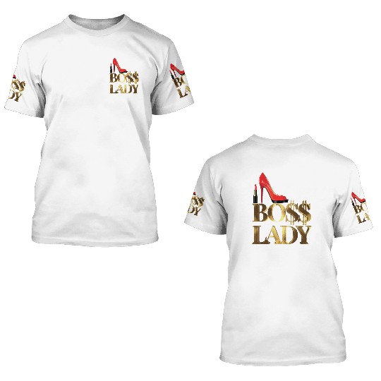 Boss Lady 3D T Shirts