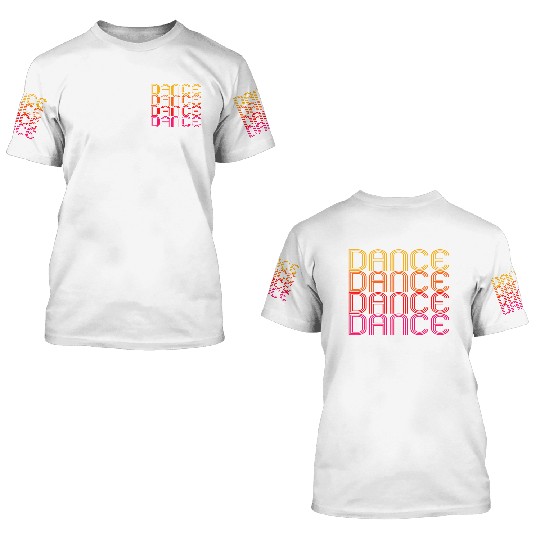 DANCE 3D T Shirts