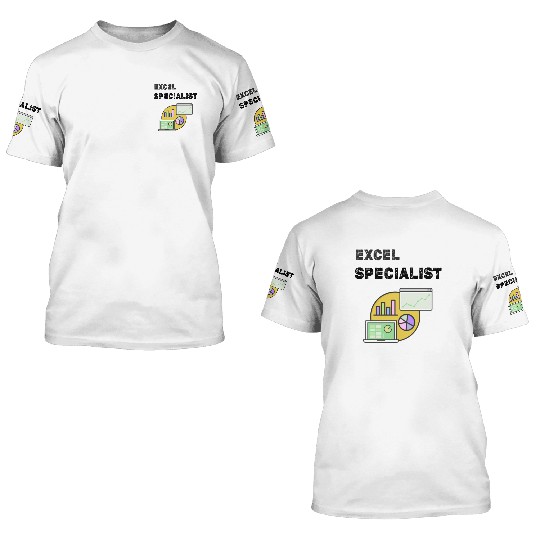 Excel Specialist 3D T Shirts