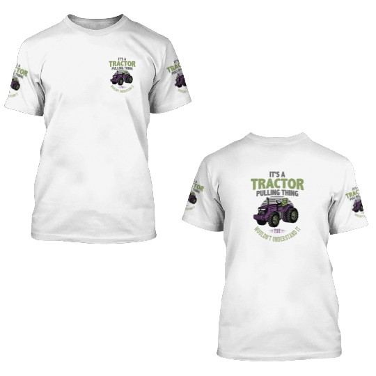 tractor pulling, tractor pulling racing, tractors 3D T Shirts