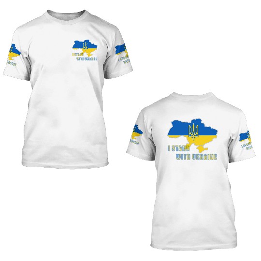 I Stand With Ukraine 3D T Shirts
