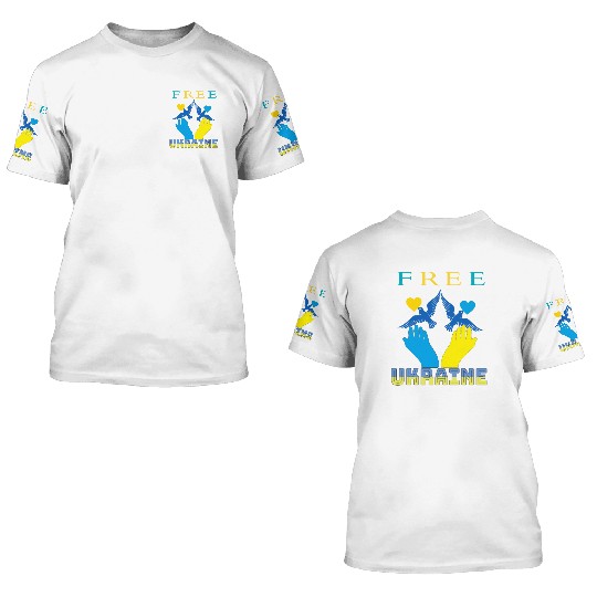 Free Ukraine. Peace not War. 3D T Shirts
