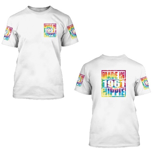 Hippie Birthday 1961 3D T Shirts