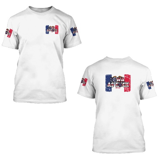 America US Flag State Flag Iowa 3D T Shirts