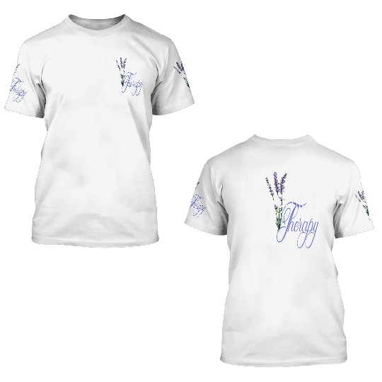 Herb Gardening my Therapy 3D T Shirts