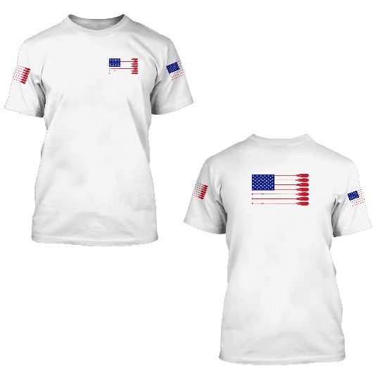 Cool American Flag Rowing Oar Funny Paddle Lover 3D T Shirts