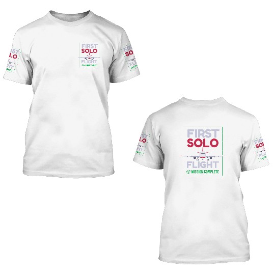 First Solo Flight Airplane First Flight 3D T Shirts