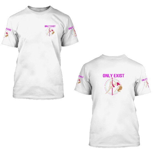 Limitations Only Exist If You Let Them Pole Dancer 3D T Shirts