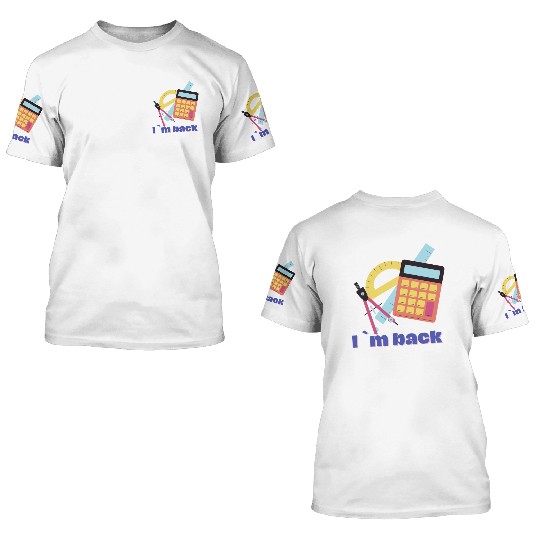 Back to school day Funny 3D T Shirts