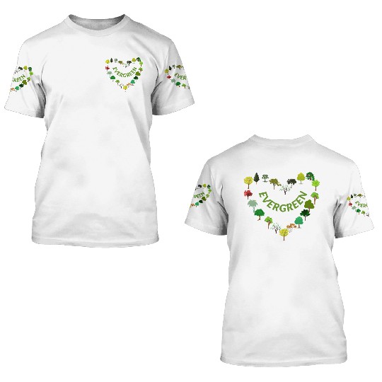 EVERGREEN 3D T Shirts