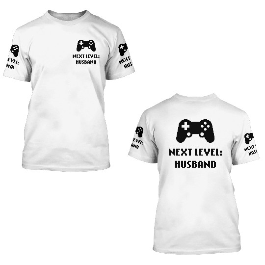 Next Level: Husband (Groom / Wedding) 3D T Shirts