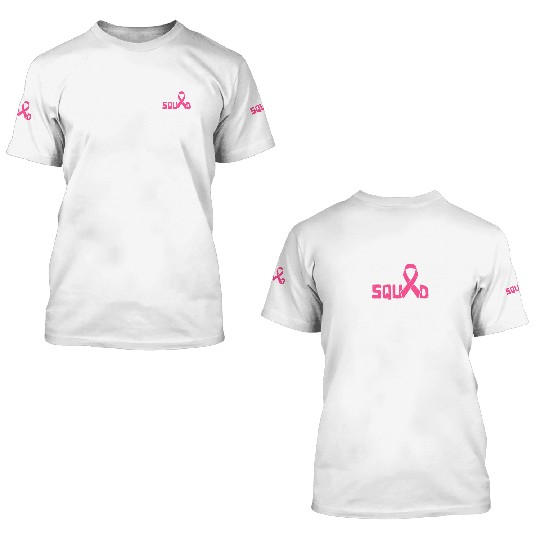 Support Squad - Beat Breast Cancer 3D T Shirts