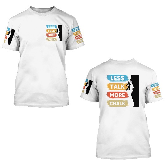 Climbing Mountaineering Climber Mountains Hiking 3D T Shirts