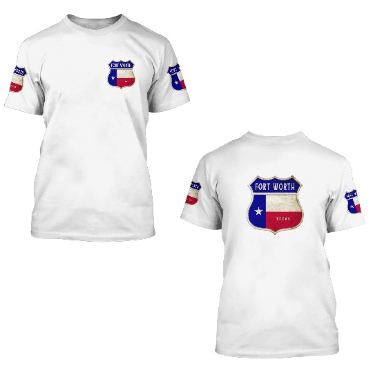 Fort Worth Texas Crest Flag Design 3D T Shirts