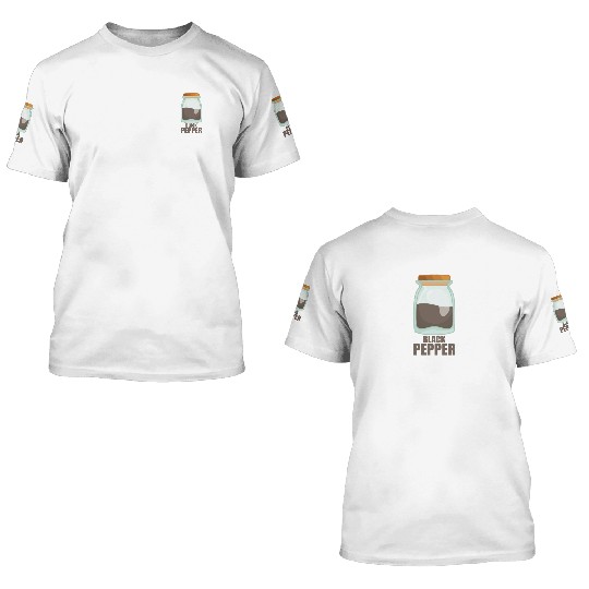 Black Pepper Spice Flavor Food Cooking 3D T Shirts