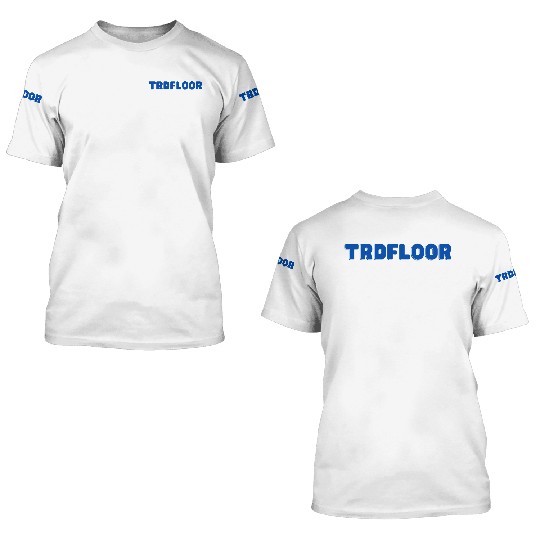 TRDFLOOR Blue 3D T Shirts