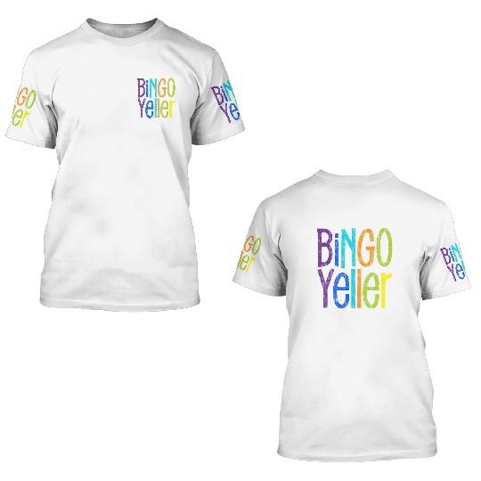 Bingo Yeller 3 3D T Shirts