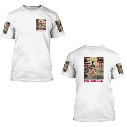 THE SAMURAI PRIDE 3D T Shirts